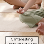 Pacific Yoga And Fitness, Online Yoga Instructor, shares 5 Interesting facts about yoga.