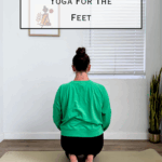 Pacific Yoga & Fitness, online yoga instructor, shares Yoga For The Feet. Check it out HERE.