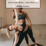 Pacific Yoga & Fitness, online yoga instructor, shares Top Mistakes New Yoga Teachers Make (And How To Avoid Them).