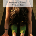 Pacific Yoga & Fitness, online yoga instructor, shares Yoga For Your Dosha: Ayurvedic Practices To Balance Mind And Body.
